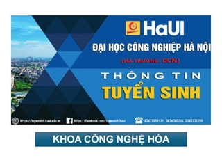 THÔNG TIN TUYỂN SINH NĂM 2026 CỦA KHOA CÔNG NGHỆ HÓA - ĐẠI HỌC CÔNG NGHIỆP HÀ NỘI