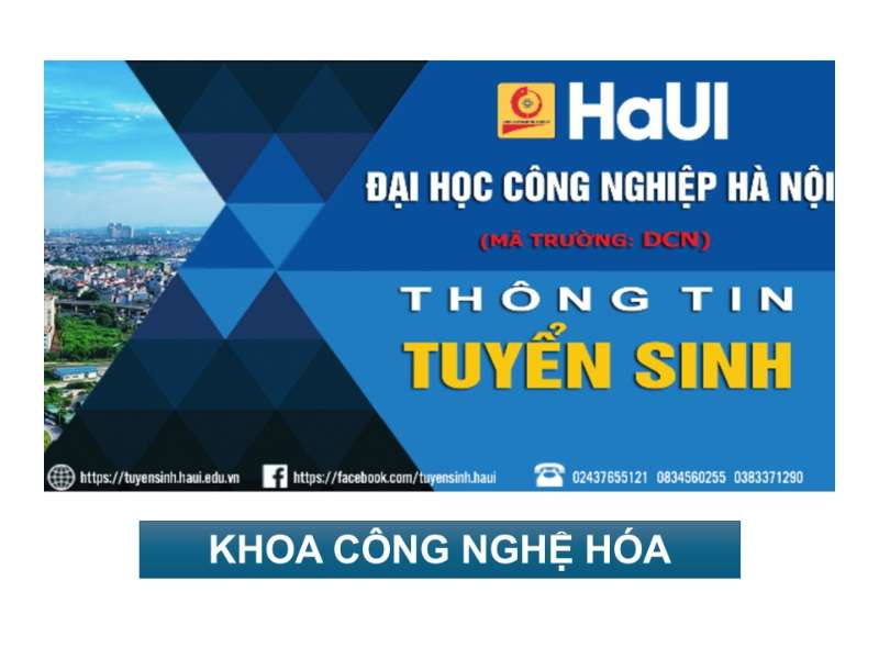 THÔNG TIN TUYỂN SINH NĂM 2026 CỦA KHOA CÔNG NGHỆ HÓA - ĐẠI HỌC CÔNG NGHIỆP HÀ NỘI
