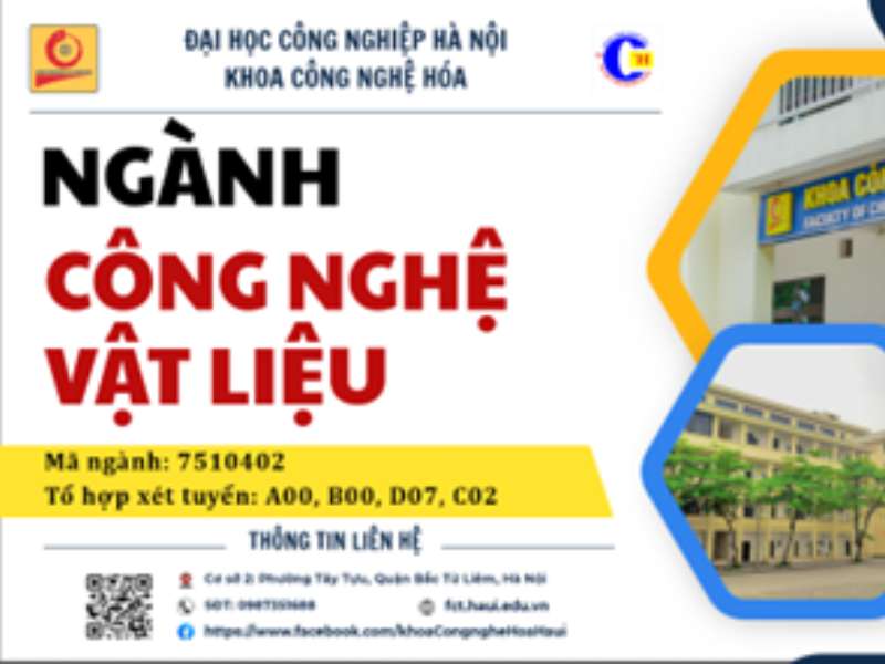 KHOA CÔNG NGHỆ HÓA CHÍNH THỨC TUYỂN SINH NGÀNH CÔNG NGHỆ VẬT LIỆU